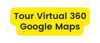 Tour Virtual 360 Google Maps